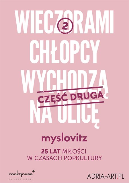 Myslovitz - 25 lat Miłości w Czasach Popkultury