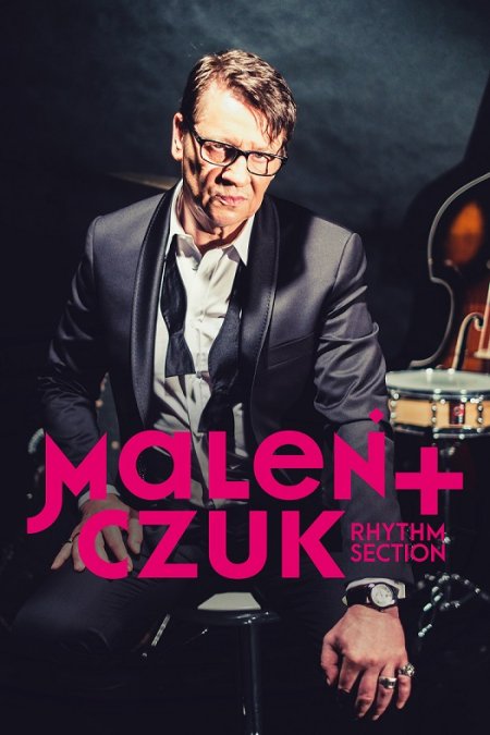 Maciej Maleńczuk & Rhythm Section