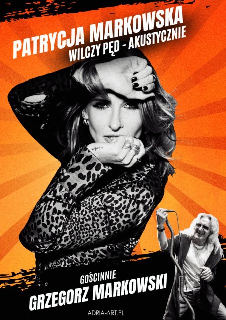 Patrycja Markowska z zespołem, gościnnie Grzegorz Markowski - Wilczy Pęd Akustycznie